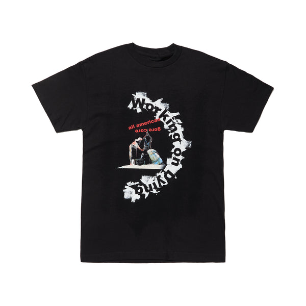 Working On Dying Gore Core T-Shirt